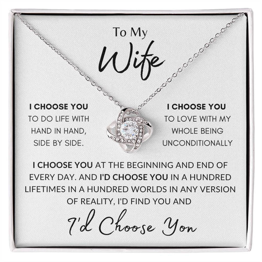 To My Wife | I Choose You | Love Knot Necklace