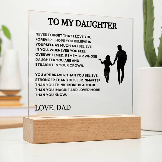 To My Daughter Love Dad Acrylic Plaque Nightlight
